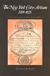 The New York City Artisan 1789-1825: A Documentary History