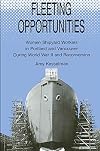 Fleeting Opportunities: Women Shipyard Workers in Portland and Vancouver During World War II and Reconversion