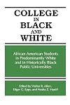 College in Black and White: African American Students in Predominantly White and Historically Black Public Universities (Frontiers in Education) (Suny Series, Frontiers in Education)
