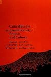 Critical essays on Israeli society, politics, and culture