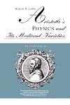 Aristotle's Physics and Its Medieval Varieties (SUNY Series in Ancient Greek Philosophy)