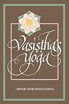 Vasistha's Yoga