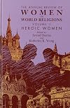 The Annual Review of Women in World Religions, Volume II