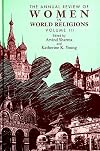 The Annual Review of Women in World Religions, Volume III