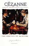 Cézanne and Modernism: The Poetics of Painting