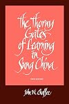 The Thorny Gates of Learning in Sung China