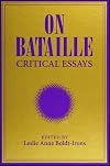 On Bataille: Critical Essays