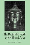 The Buddhist World of Southeast Asia
