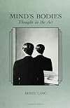 Mind's Bodies: Thought in the Act