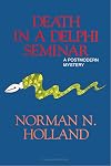 Death in a Delphi Seminar: A Postmodern Mystery