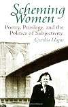 Scheming Women: Poetry, Privilege, and the Politics of Subjectivity
