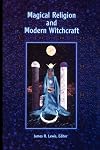 Magical Religion and Modern Witchcraft