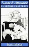 Lacan and Literature: Purloined Pretexts