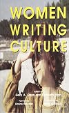 Women Writing Culture (Suny Series, Interruptions--Border Testimony(Ies) and Critical Discourse/S)