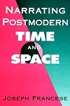 narrating postmodern time and space