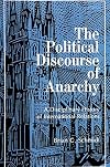 The Political Discourse of Anarchy: A Disciplinary History of International Relations
