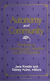 Autonomy and community : readings in contemporary Kantian social philosophy