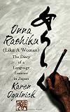 Onna Rashiku (Like a Woman): The Diary of a Language Learner in Japan