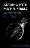 Reading With Michel Serres: An Encounter With Time (S U N Y Series, Margins of Literature)