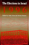 The Elections in Israel 1996 (Suny Series in Israeli Studies)