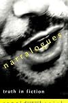 Narralogues: Truth in Fiction