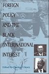 Foreign Policy and the Black (Inter)National Interest (Suny Series in Afro-American Studies)