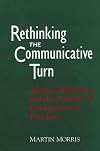 Rethinking the Communicative Turn: Adorno, Habermas, and the Problem of Communicative Freedom