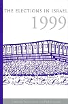 The Elections in Israel, 1999 (Suny Series in Israeli Studies)