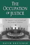 The Occupation of Justice: The Supreme Court of Israel and the Occupied Territories (Suny Series in Israeli Studies)