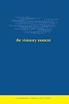 The Visionary Moment: A Postmodern Critique
