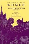 The Annual Review of Women in World Religions, Volume VI