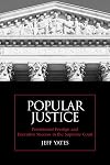 Popular Justice: Presidential Prestige and Executive Success in the Supreme Court (Suny Series on the Presidency: Contem