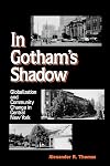 In Gotham's Shadow: Globalization and Community Change in Central New York