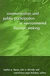 Communication and Public Participation in Environmental Decision Making