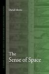 The Sense of Space (SUNY series in Contemporary Continental Philosophy)