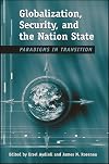 Globalization, Security, And The Nation-State: Paradigms In Transition