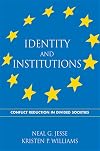 Identity and Institutions: Conflict Reduction in Divided Societies