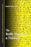The Bodily Dimension In Thinking (S U N Y Series in Contemporary Continental Philosophy)