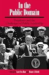 In the Public Domain: Presidents And the Challenges of Public Leadership (Suny Series on the Presidency: Contemporary Issues)