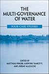 The Multi-governance Of Water: Four Case Studies (Suny Series in Global Politics)