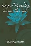 Integral Psychology: Yoga, Growth, and Opening the Heart