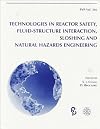 Technologies in Reactor Safety, Fluid-Structure Interaction, Sloshing and Natural Hazards Engineering: The Asme/Jsme Pressure Vessels and Piping ... San Diego, California, July 26-30, 1998 (PVP)