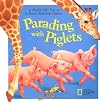 Parading With Piglets