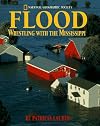 Flood: Wrestling With The Mississippi