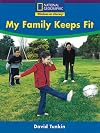 My Family Keeps Fit (Windows on Literacy)