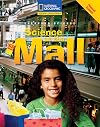Everyday Science: Science at the Mall