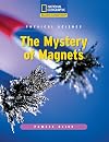 Physical Science: The Mystery of Magnets