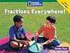 Fractions Everywhere! (National Geographic Windows on Literacy)