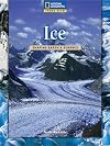 Ice: Shaping Earth's Surface (National Geographic)