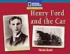 Henry Ford and the Car (Windows on Literacy)
